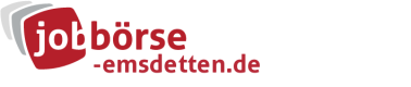 Jobbörse Emsdetten - Aktuelle Stellenangebote in Ihrer Region